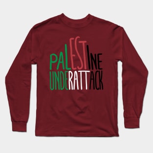 Palestine underattack Long Sleeve T-Shirt